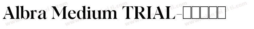 Albra Medium TRIAL字体转换